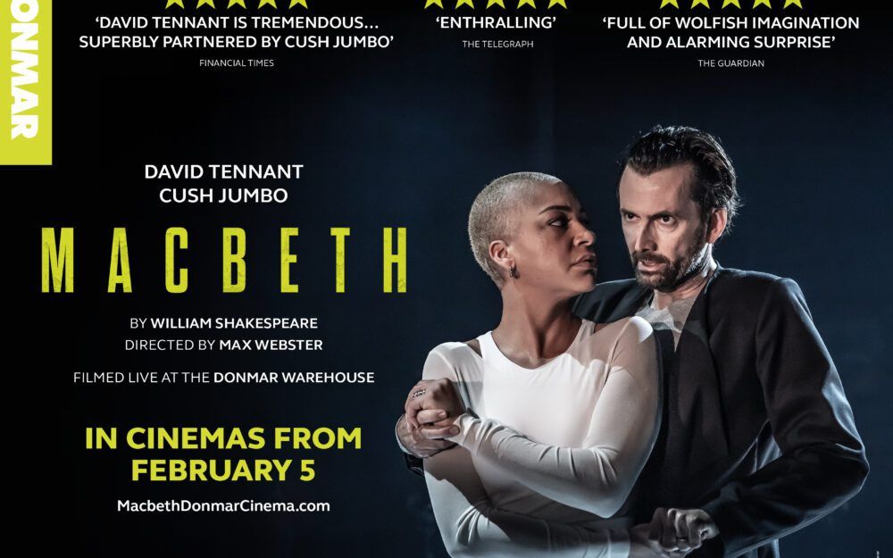 Screening \u2013 Macbeth: David Tennant & Cush Jumbo (12A)