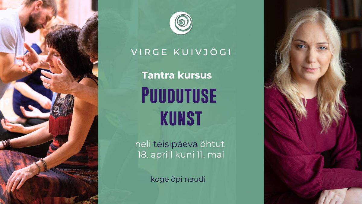 Tantra kursus- Puudutuse kunst Tallinnas