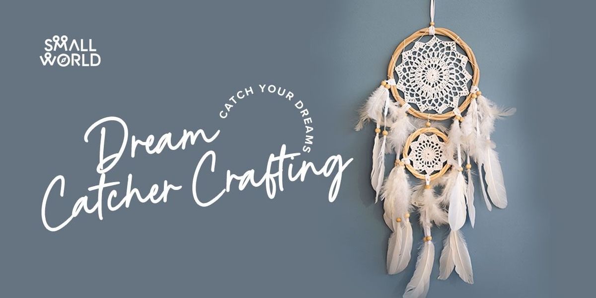 Dreamcatcher Crafting