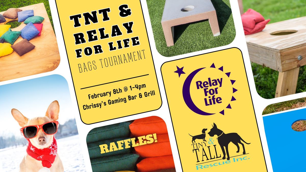 TNT & Relay For Life Bags Tournament