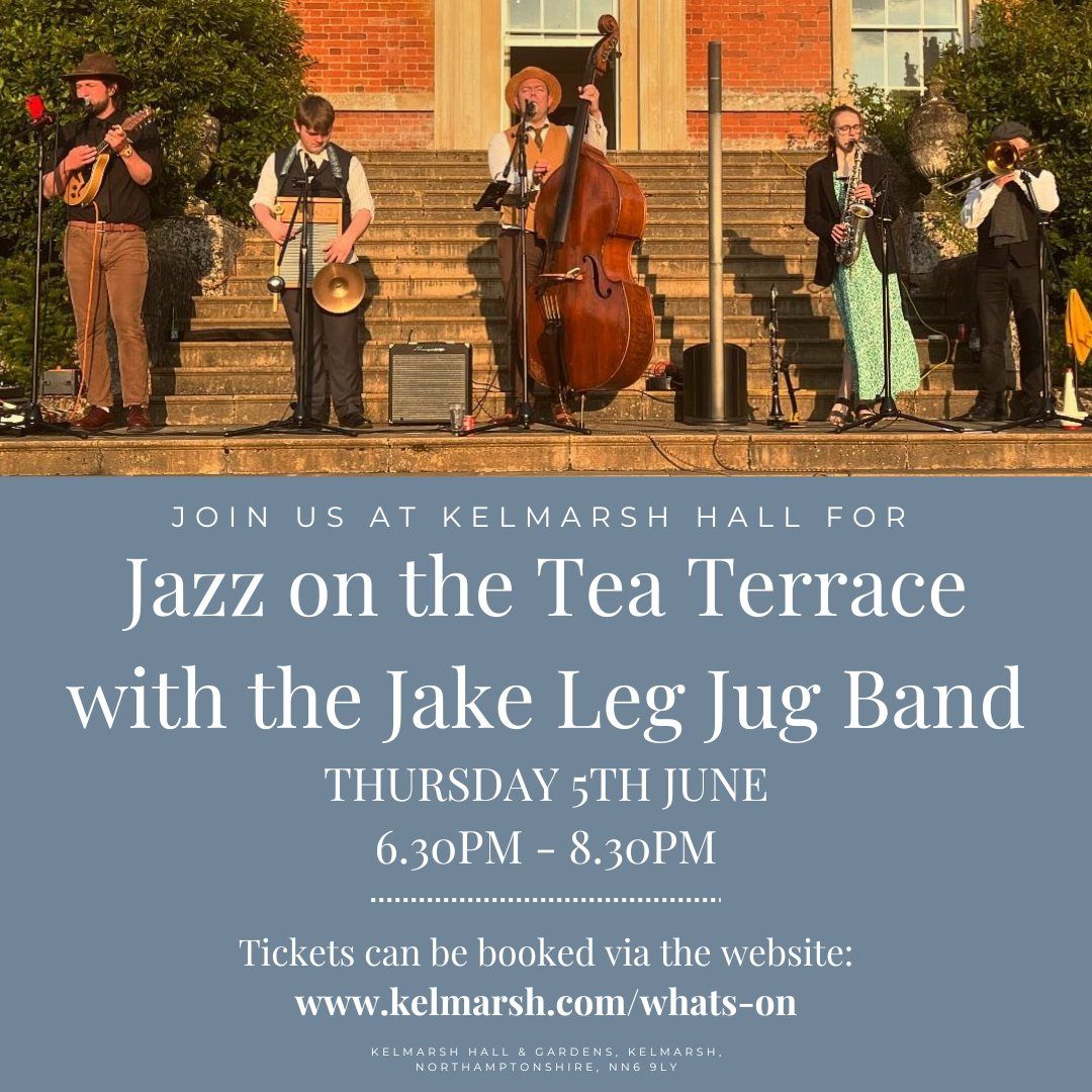 Jazz on the Tea Terrace with the Jake Leg Jug Band