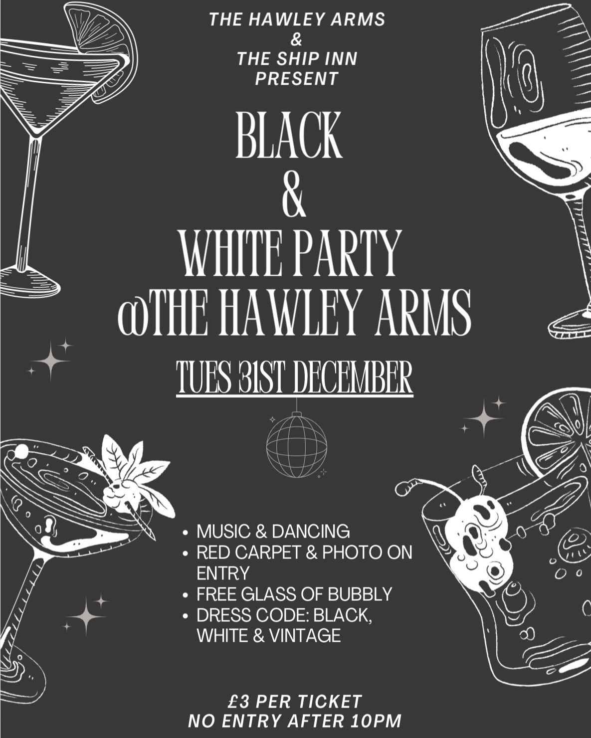 Black & White Party - The Hawley Arms & The Ship Inn NYE