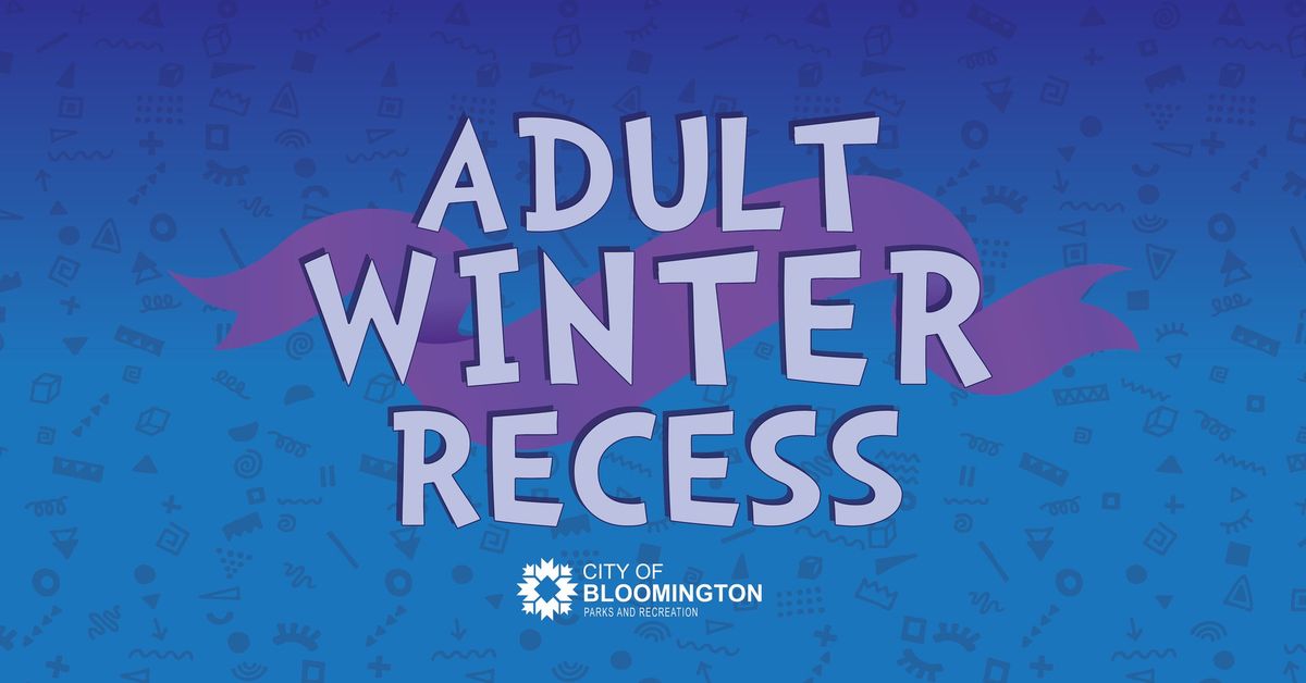 Adult Winter Recess