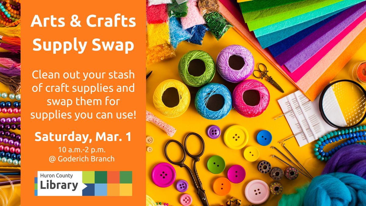 Arts & Craft Supply Swap - Goderich Branch