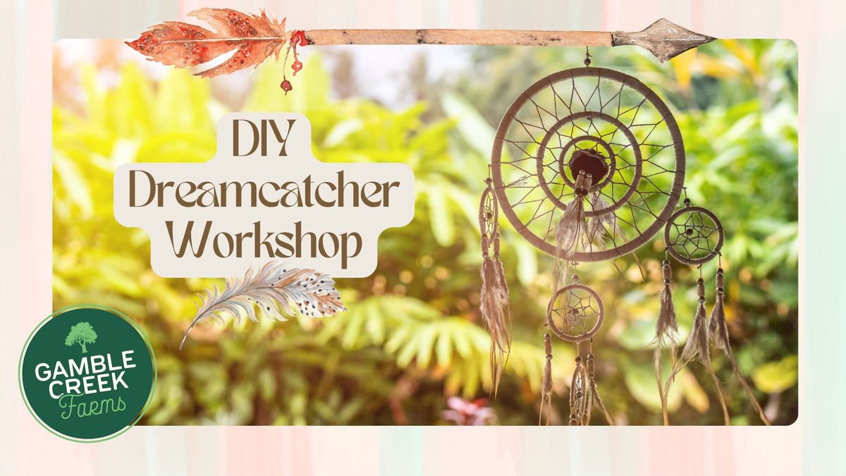 DIY Dreamcatcher Workshop