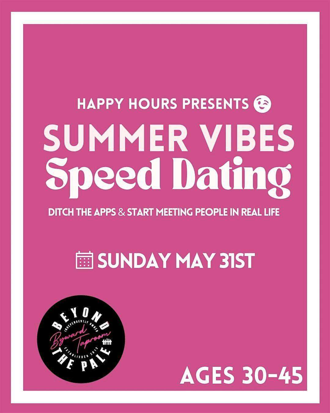Summer Vibes Speed Dating Ages 30-45@ Beyond The Pale Taproom (Ottawa)