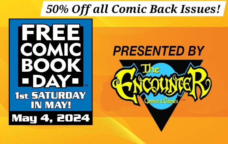 Free Comic Book Day - Store Wide Comic SALE!!!
