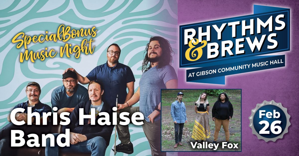 Rhythms & Brews: Chris Haise Band, Valley Fox 