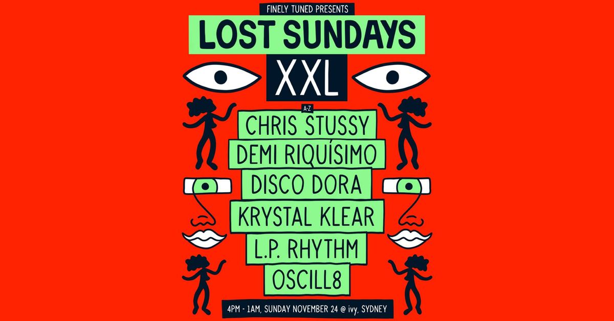 Lost Sundays XXL ~ November 24 w. Chris Stussy