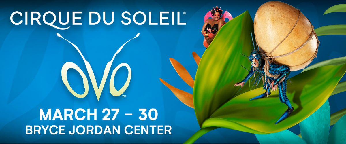 Cirque du Soleil Ovo at Moody Center ATX