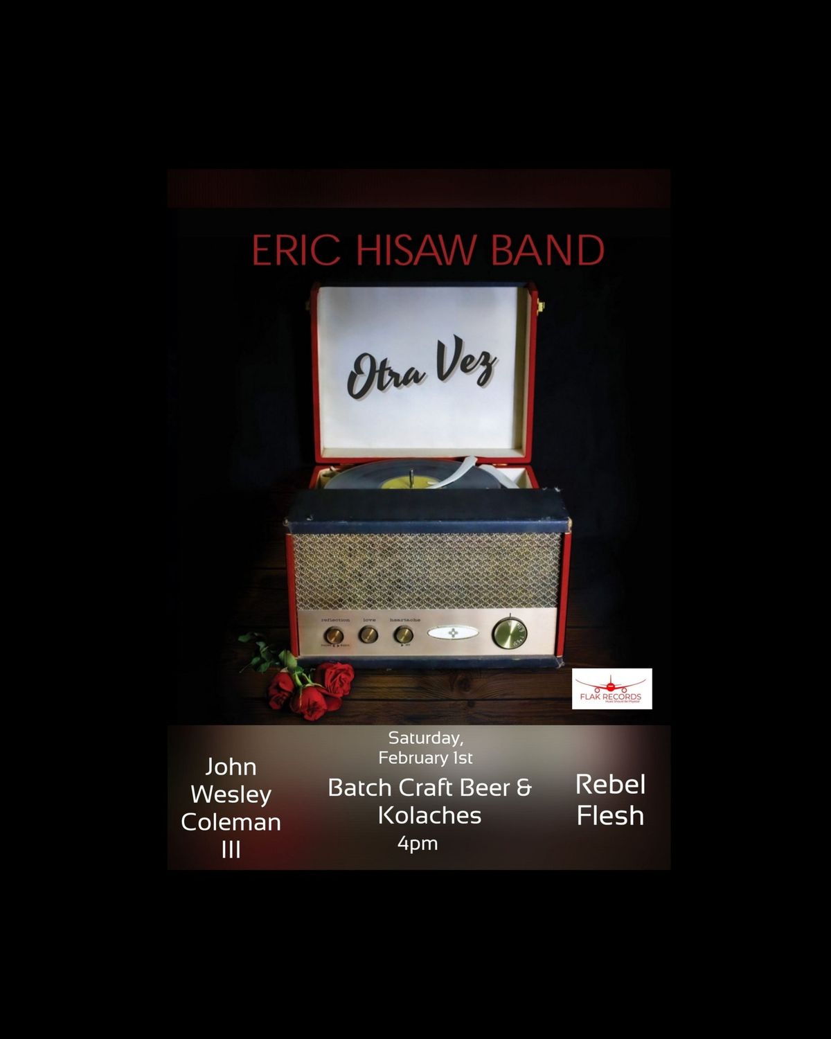 The Eric Hisaw Band, Otra Vez Release Party