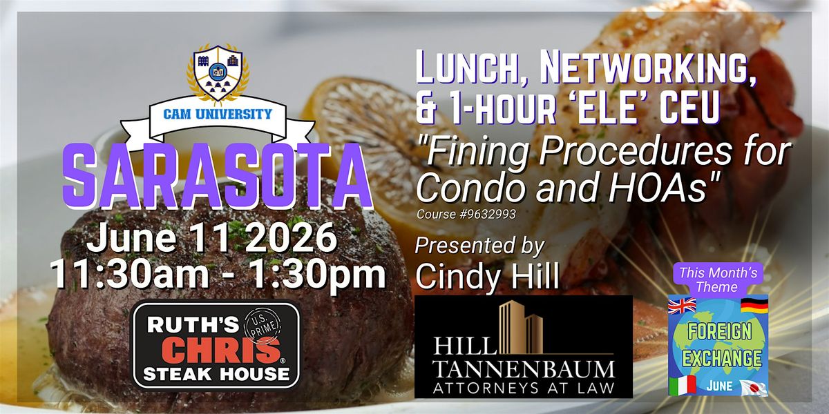CAM U SARASOTA Free Lunch, Networking and 1-hr ELE CEU at Ruth's Chris