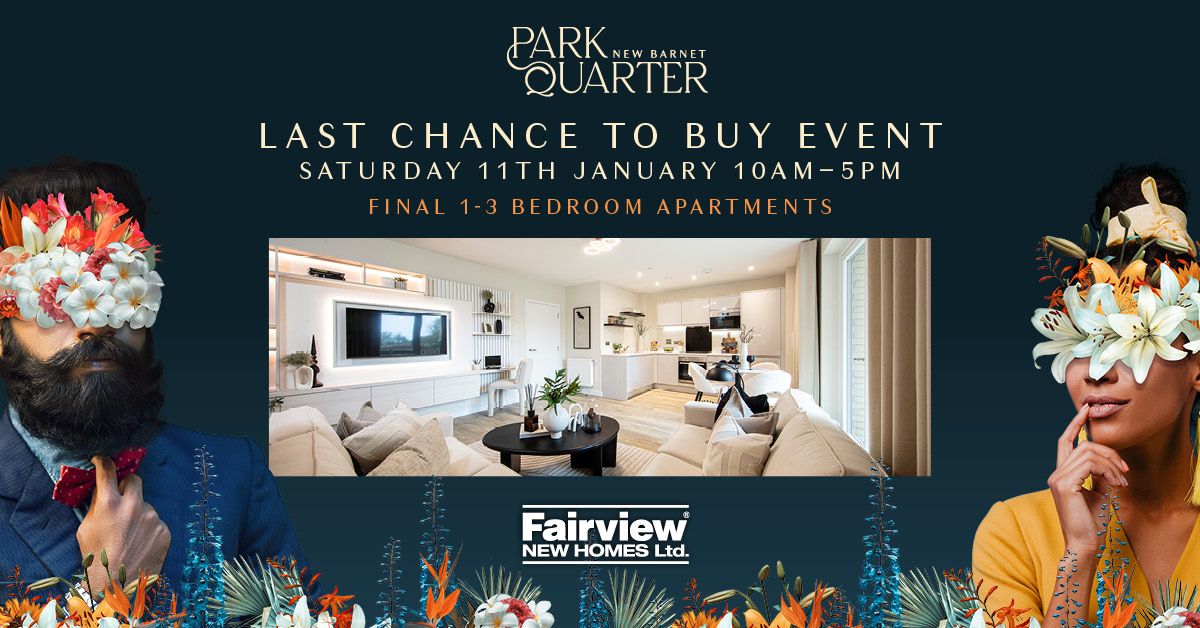 Last Chance To Buy Event at Park Quarter