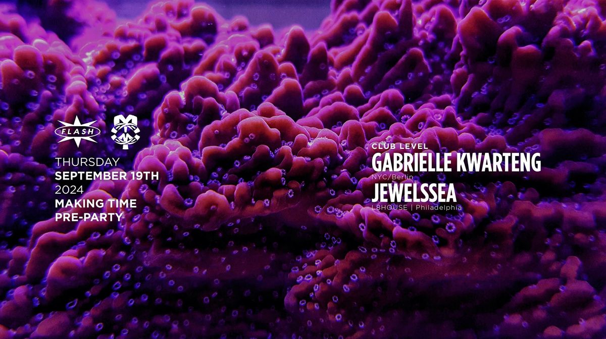 Making Time Pre-Party: Gabrielle Kwarteng - JEWELSSEA