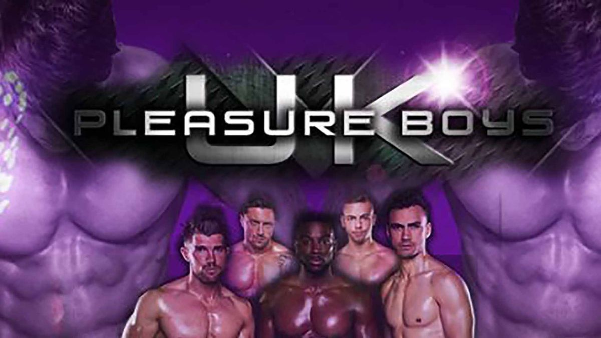 UK Pleasure Boys Ladies night