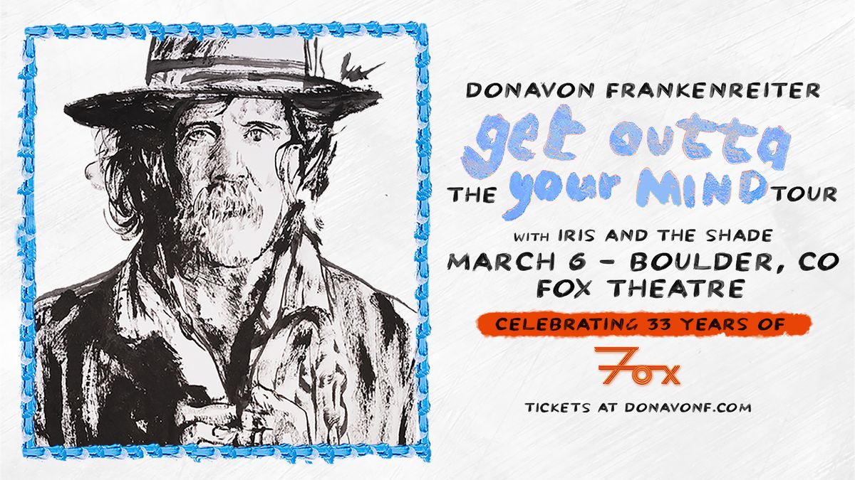 Donavon Frankenreiter: The Get Outta Your Mind Tour & Fox 33rd Anniversary  | The Fox Theatre