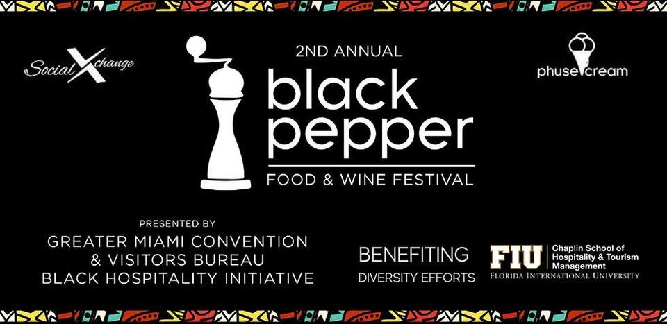 2nd Annual | Black Pepper | Black Restaurant Festival Presented By Black Hospitality Initiative