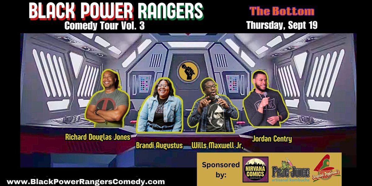 Black Power Rangers Comedy Tour- Knoxville