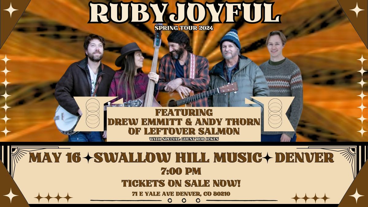 RubyJoyful feat. Drew Emmitt of Leftover Salmon and Special Guest Rob Ickes
