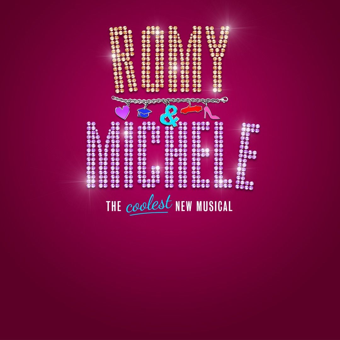 Romy & Michele: The Musical