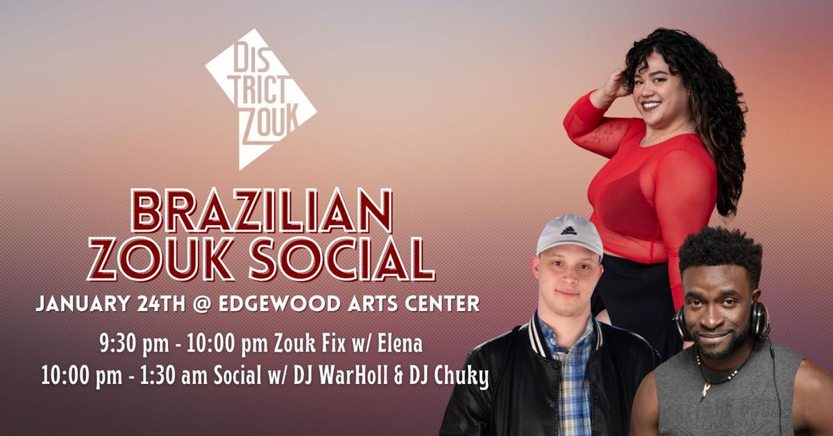 Brazilian Zouk Social w\/ Elena, DJ WarHoll & DJ Chuky