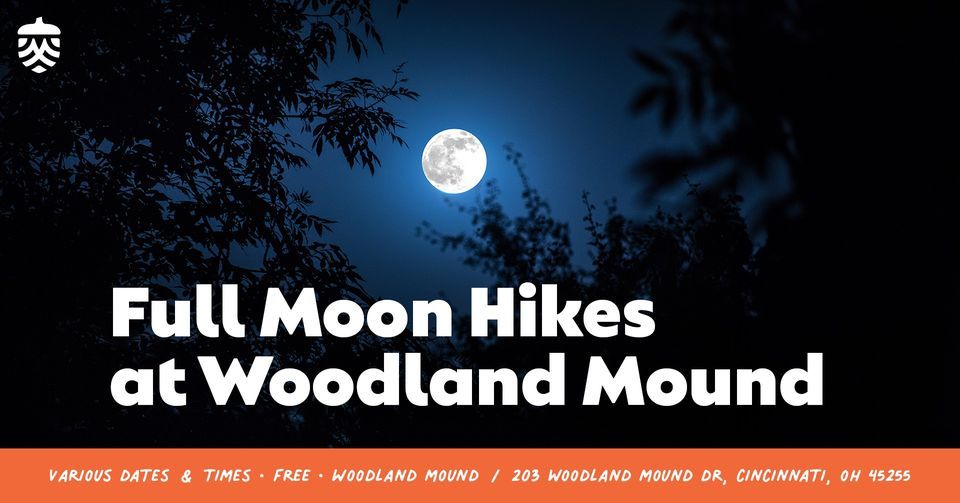 Full Moon Hikes at Woodland Mound