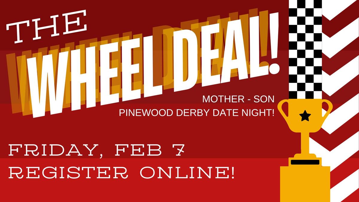 The Wheel Deal! Mother-Son Date Night!