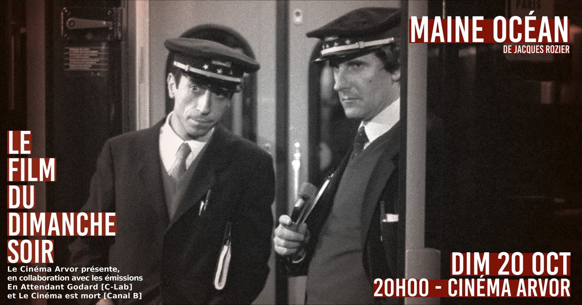 Le Film du Dimanche Soir : Maine Oc\u00e9an de Jacques Rozier