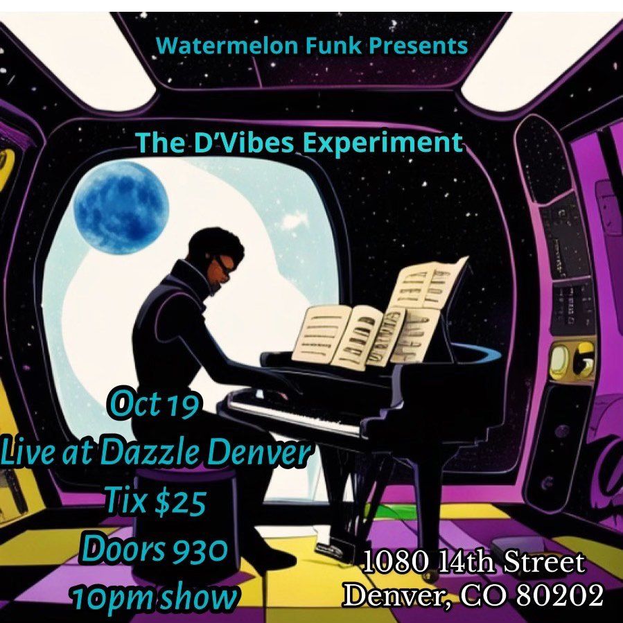 Watermelon Funk Presents The D'Vibes Experiment