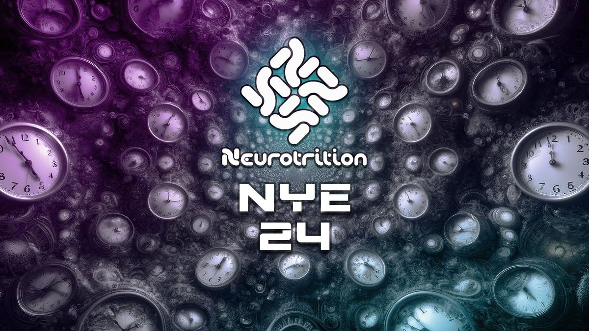 Neurotrition - Psytrance - New Years Eve 2024