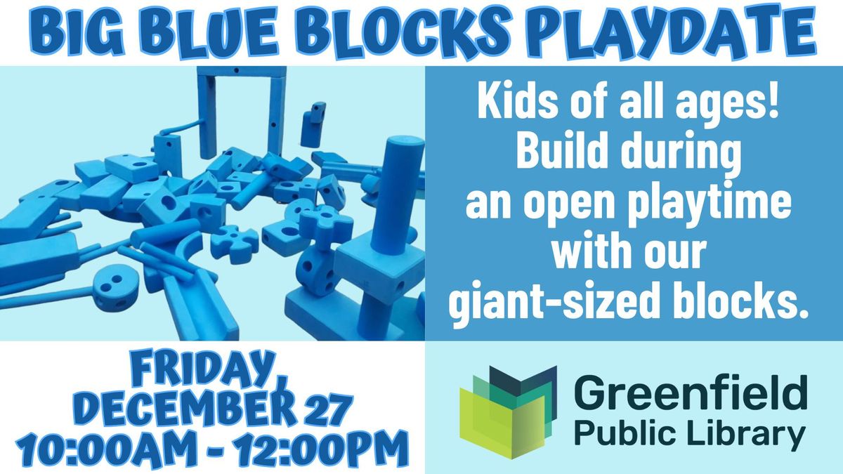 Big Blue Blocks Playdate