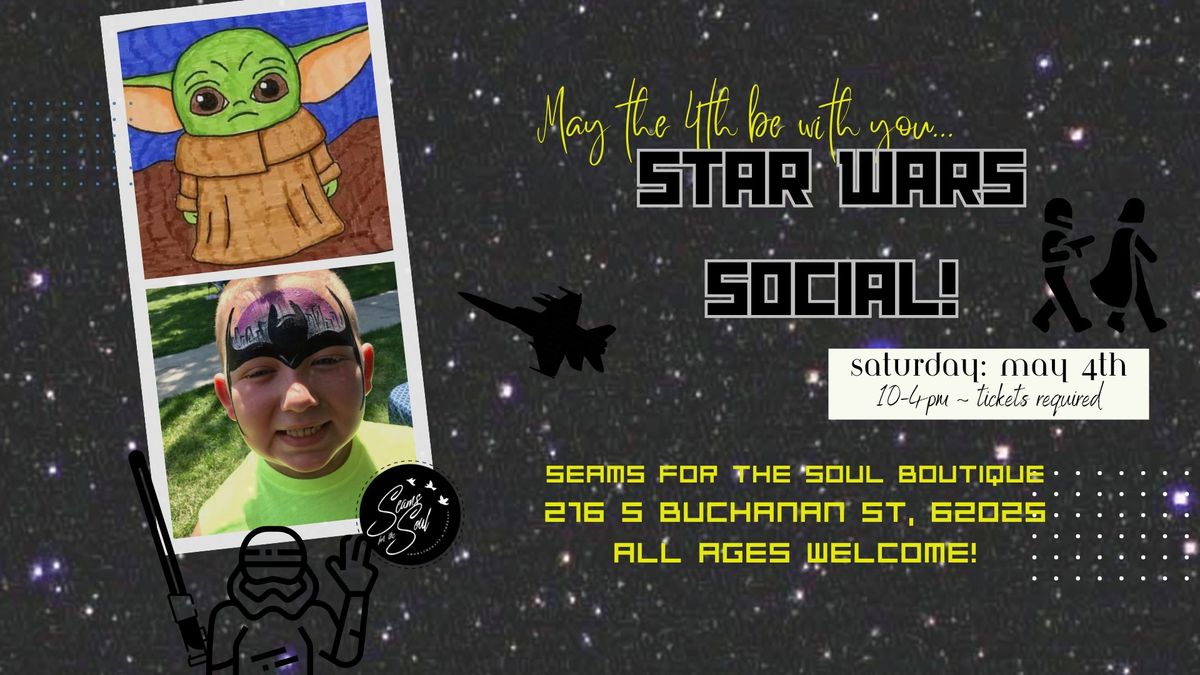 Star Wars Social - May The 4th Be With You