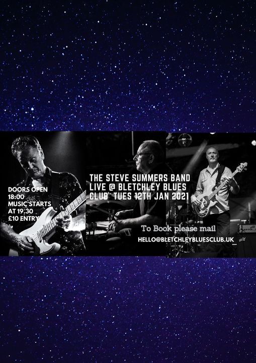 Live in Jan 2021 - Steve Summers Band at Bletchley Blues Club