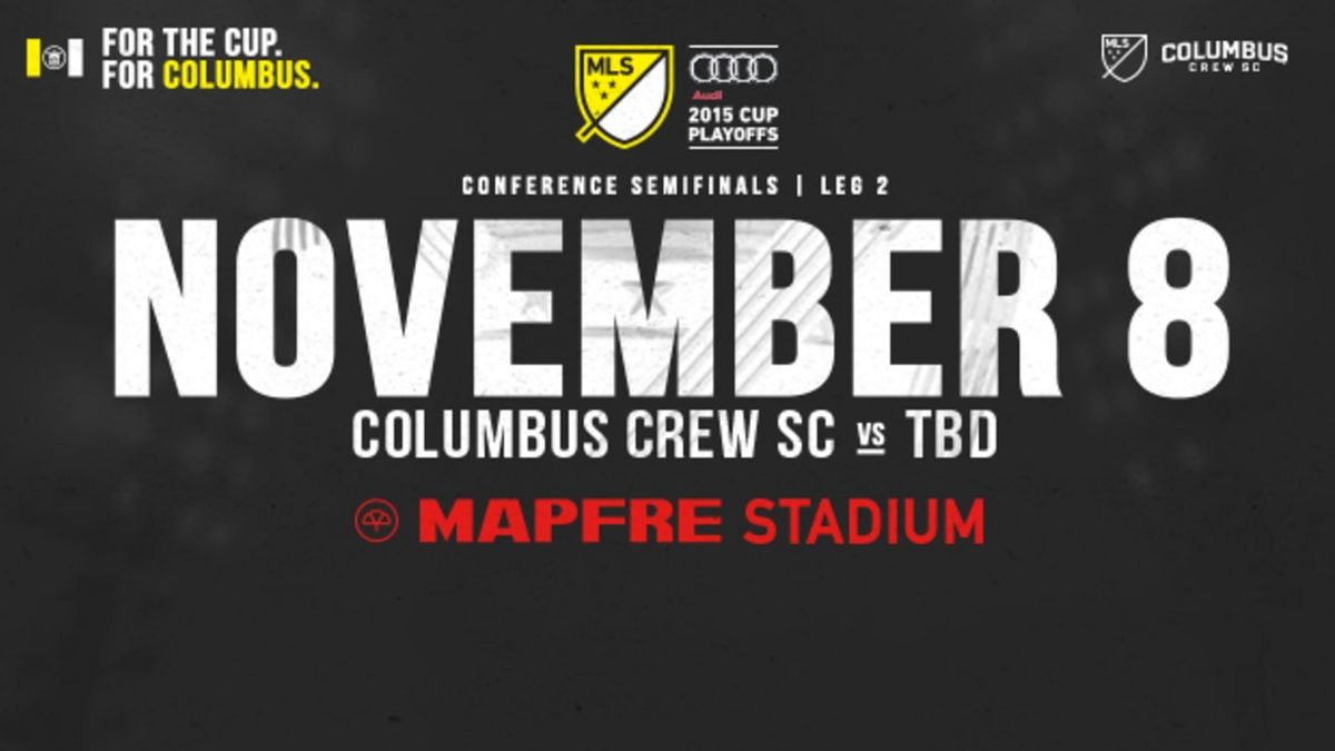 MLS Cup Conference Semifinals: TBD at Columbus Crew