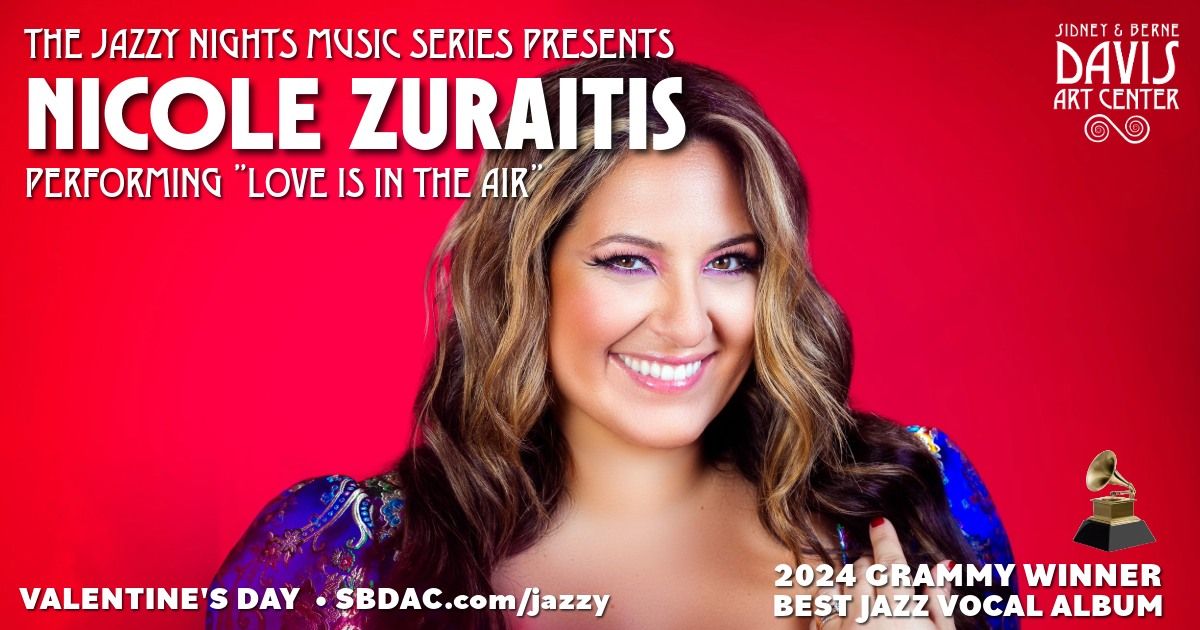 Jazzy Nights Music Series Presents Nicole Zuraitis \u2728\ud83c\udfb7