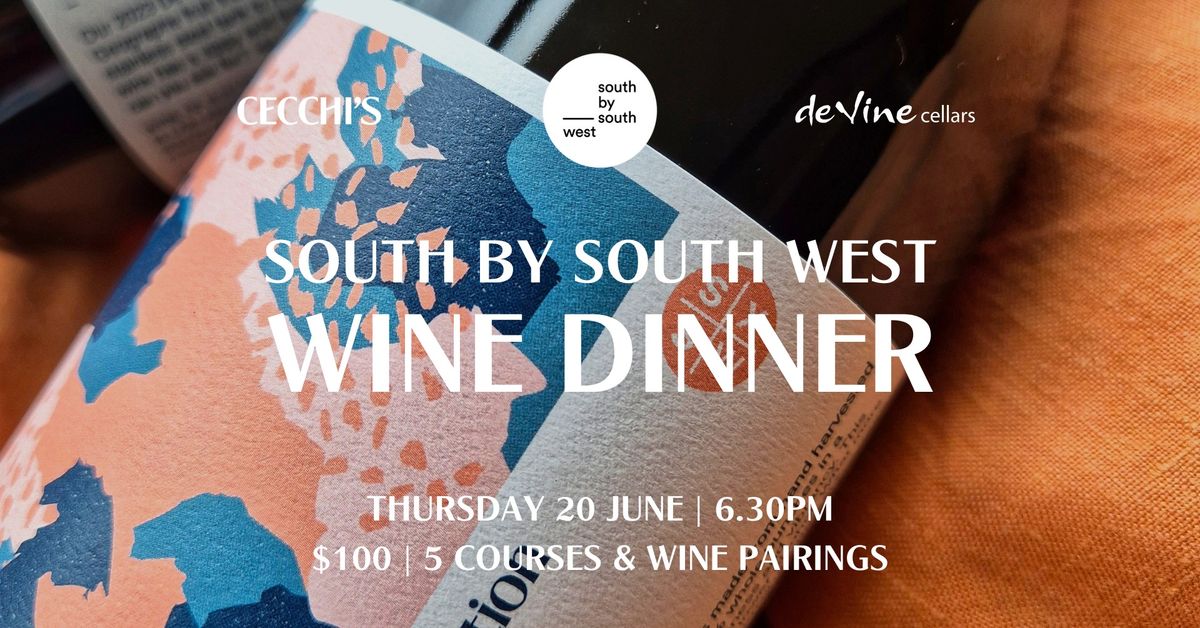 South by South West Wine Dinner