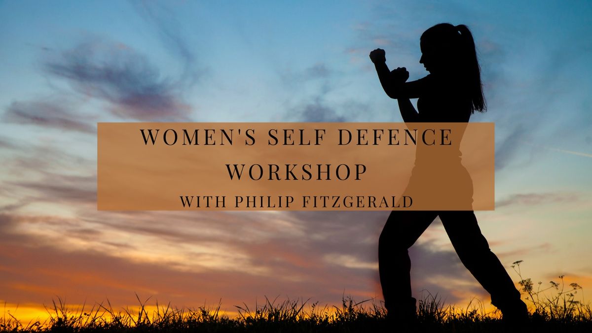 Women's Self Defence Workshop with Philip Fitzgerald-Holmes