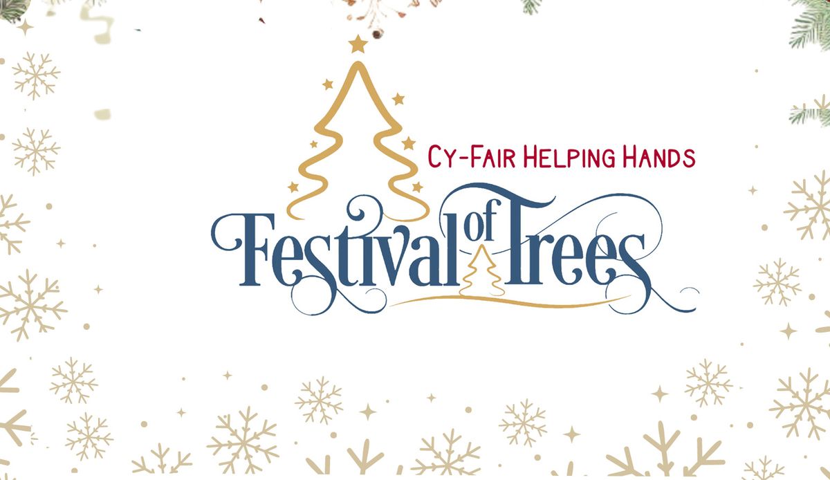 Cy-Fair Helping Hands' Festival of Trees