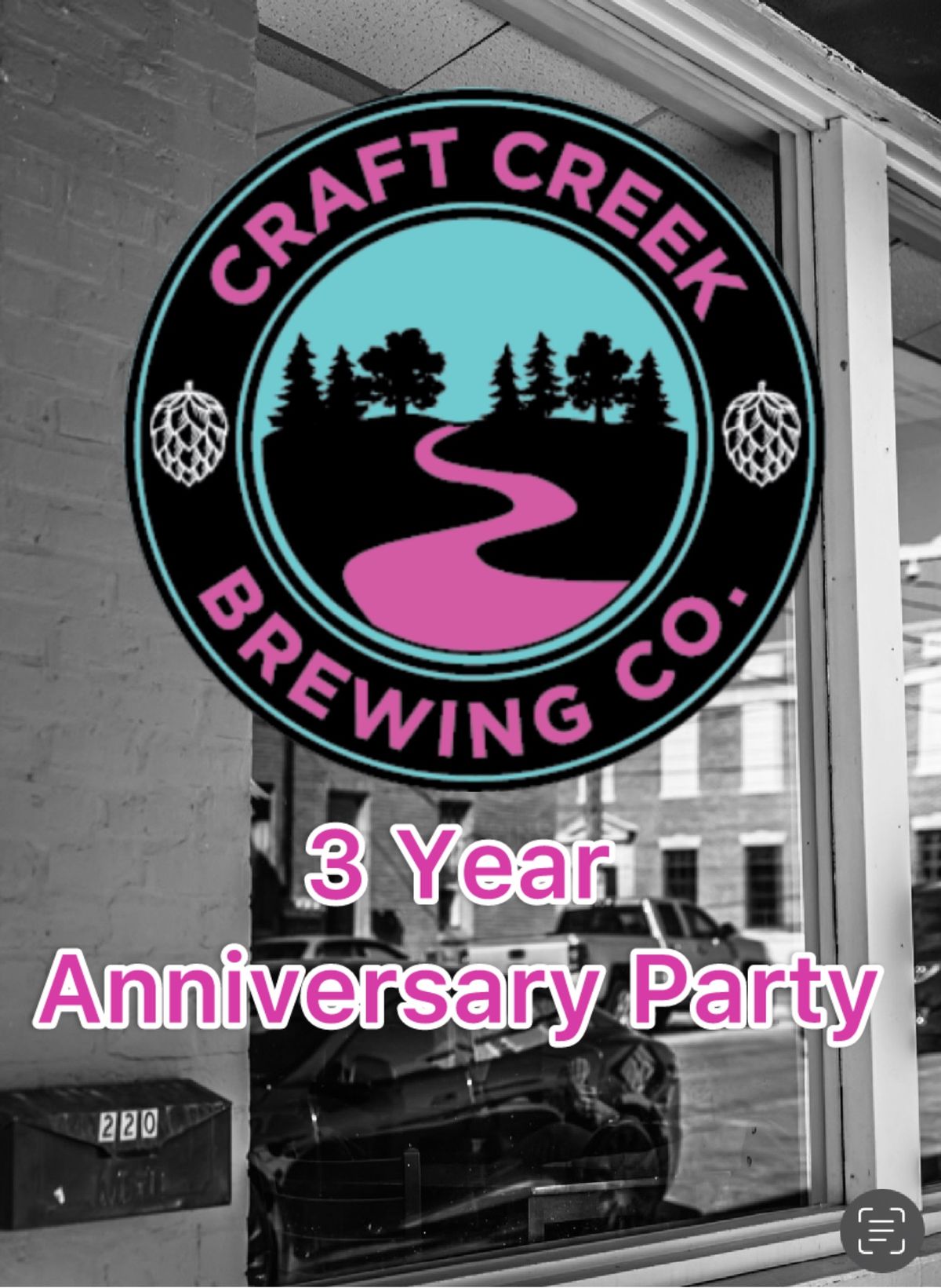 Craft Creek Brewing Co. 3 Year Anniversary Party