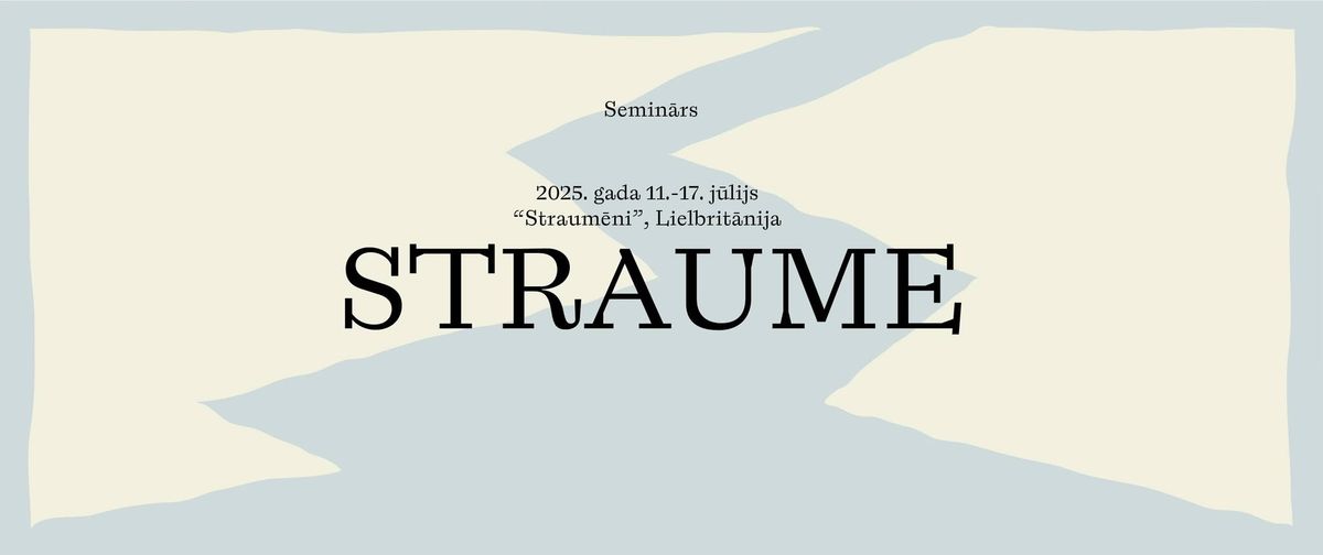 STRAUME I 2x2 semin\u0101rs Lielbrit\u0101nij\u0101