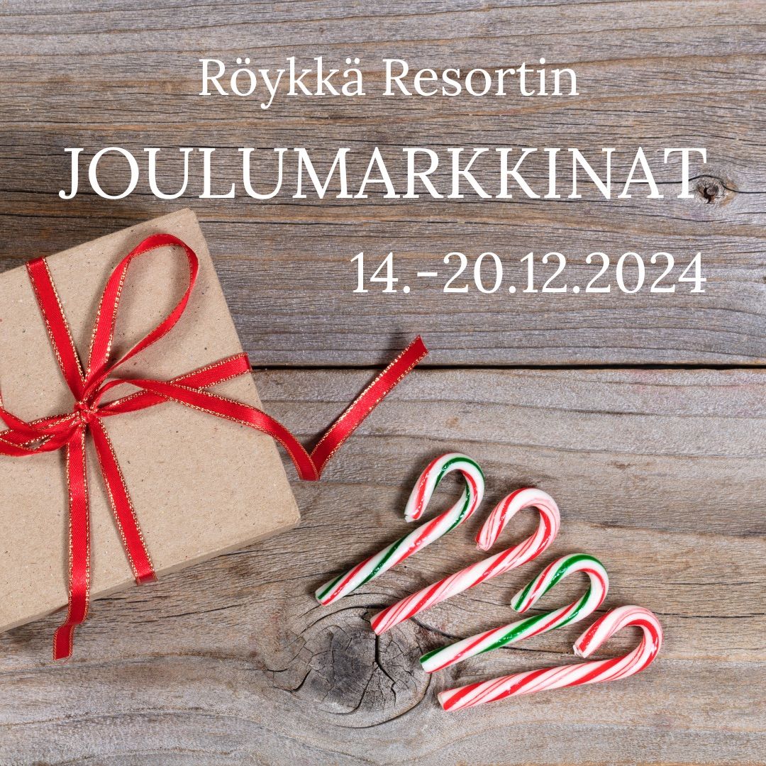 R\u00f6ykk\u00e4 Resortin SUURET JOULUMARKKINAT