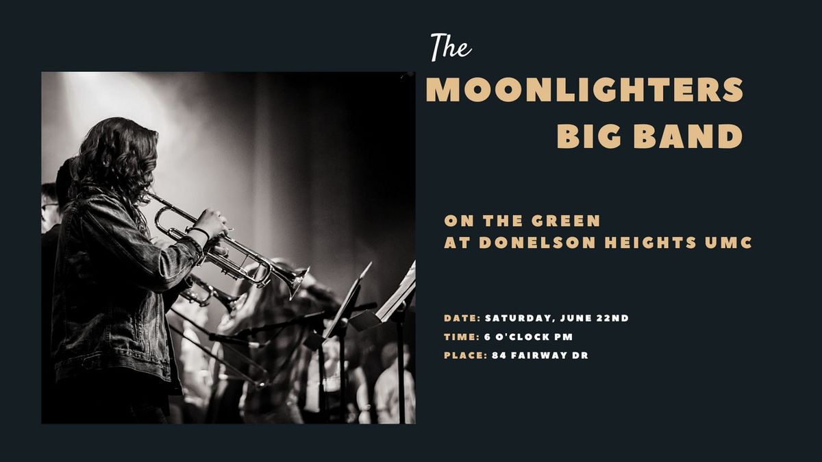 Night on the Green with the Moonlighters