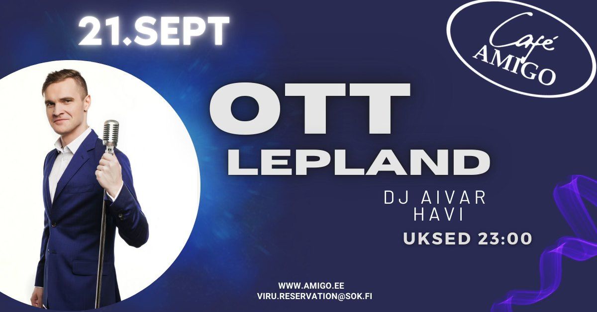 OTT LEPLAND @CAFE AMIGO 