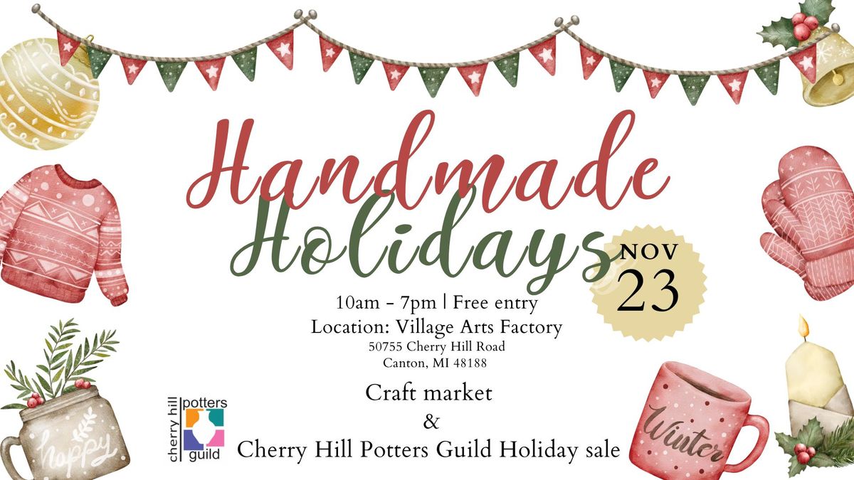 Handmade Holidays: Artisan Craft Market & Pottery Sale