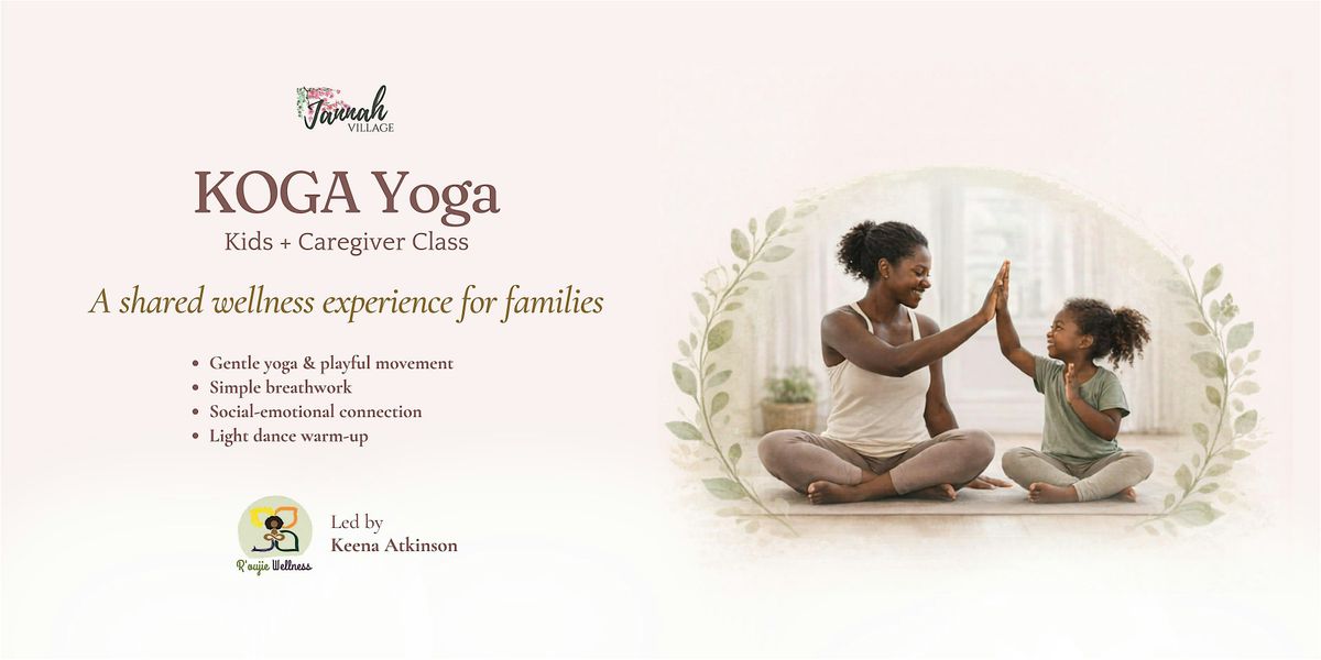 KOGA Yoga: Kids + Caregiver Class