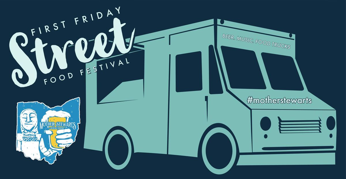 First Friday Street Food Festival