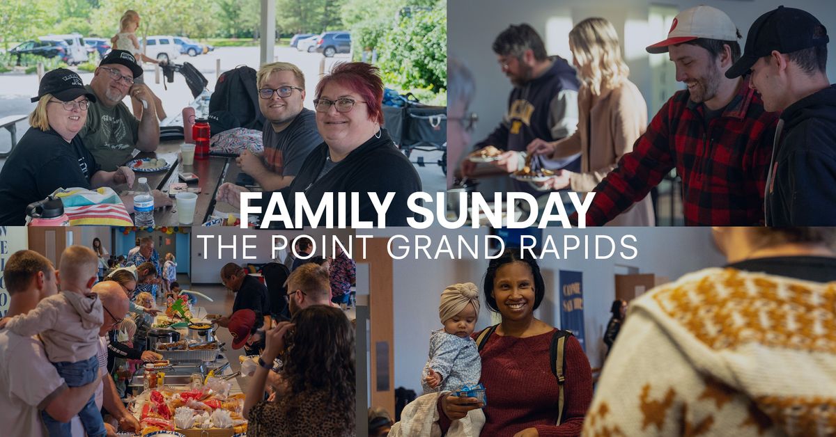 Grand Rapids Family Sunday