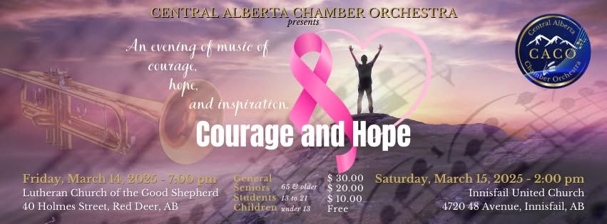 Central Alberta Chamber Orchestra (CACO) COURAGE AND HOPE (Innisfail)