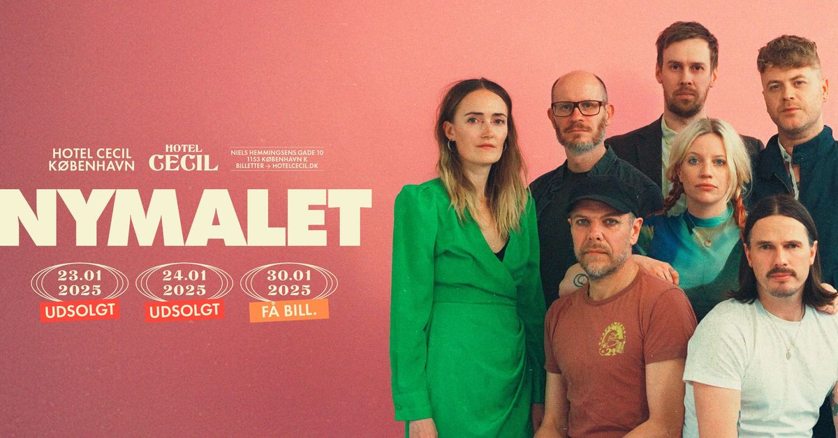 F\u00c5 BILLETTER! Nymalet | Hotel Cecil, K\u00f8benhavn [ekstrakoncert]