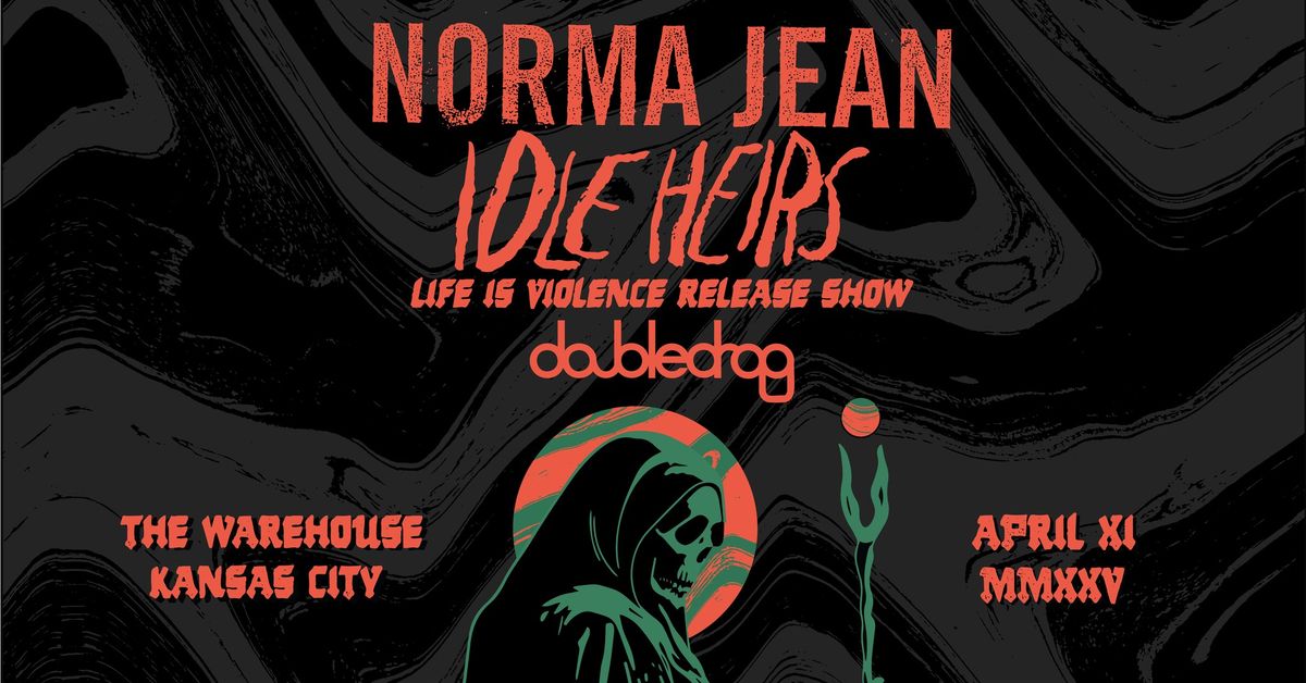 NORMA JEAN \/\/ IDLE HEIRS